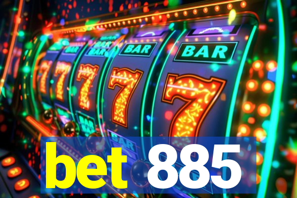 bet 885